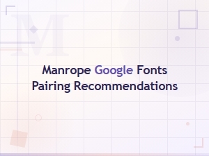 Manrope Font Pairing Recommendations for Modern Web Design